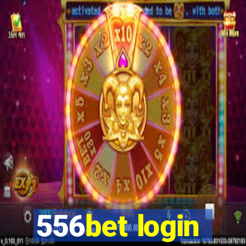 556bet login